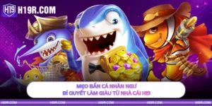Mẹo bắn cá Nhân Ngư