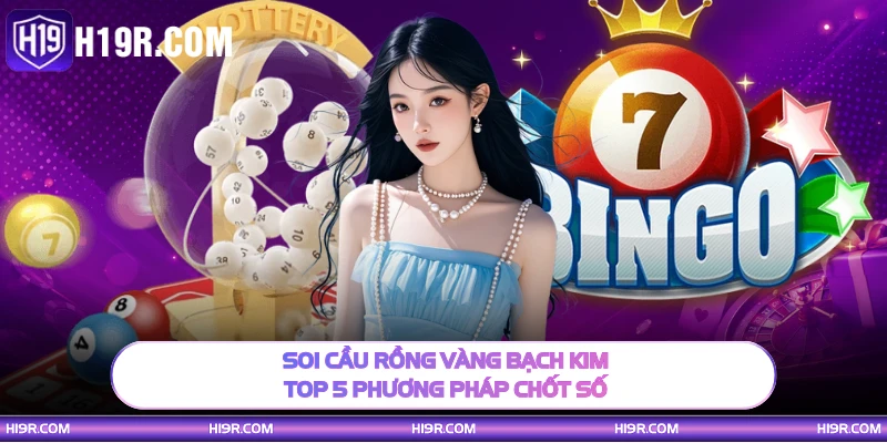 Soi cầu rồng vàng bạch kim